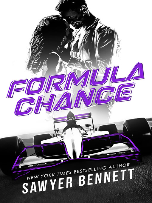 Title details for Formula Chance by Sawyer Bennett - Available
